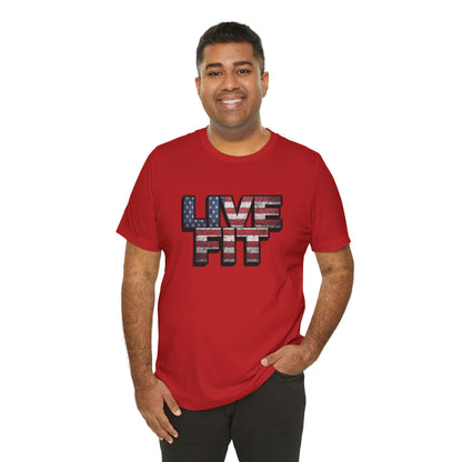 LIVE FIT Patriotic T-Shirt - American Flag Red White Blue - Unisex Fitness Tee