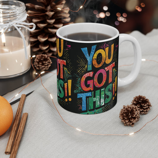 Inspirational Ceramic Coffee Mug - You Got This! Print, Motivational  Coffee Cup, Gift for Friends , Positive Affirmation, Home Office Decor, Cheerful Drinkware