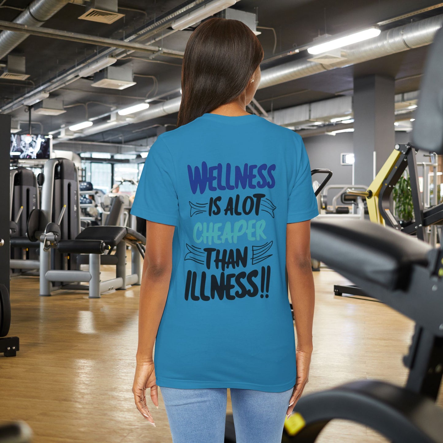 Wellness Is A Lot Cheaper Than Illness - Wellness Awareness T-Shirt - Unisex S-3XL