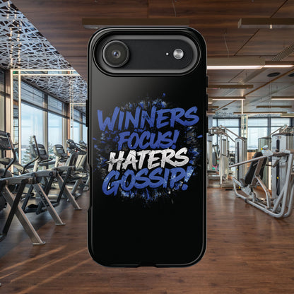 Tough Phone Cases - Winners Focus Hater's Gossip Design