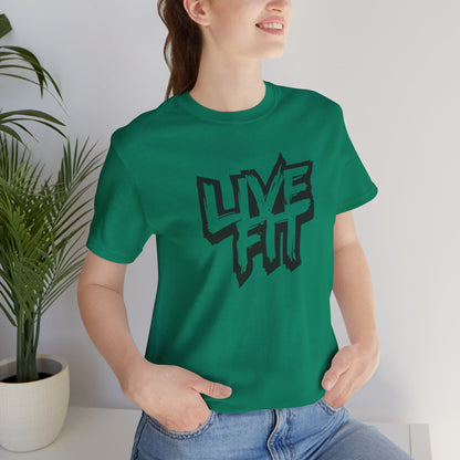 LIVE FIT Unisex Jersey Tee - Fitness T-Shirt - Casual Wear - Workout Top - Gym Apparel -  Motivational Shirt -