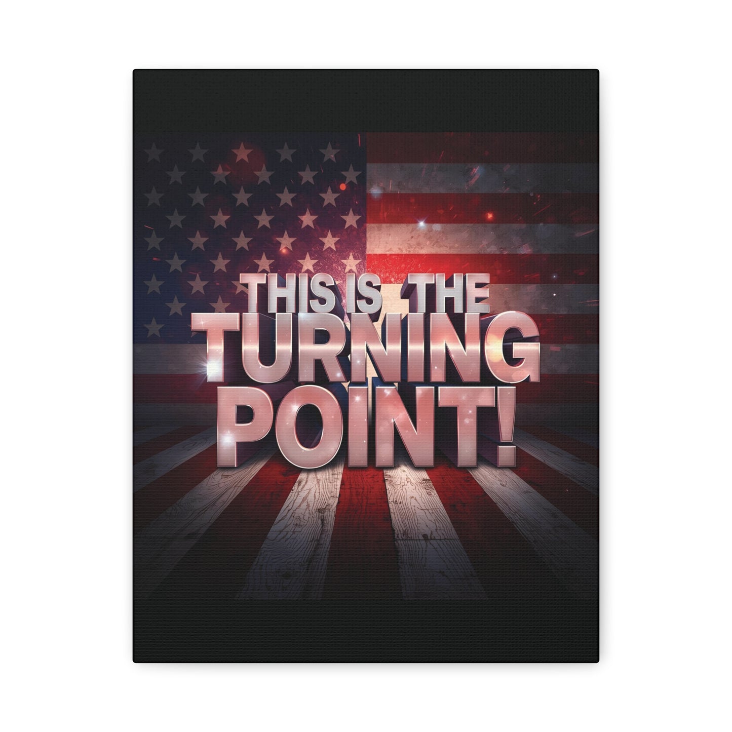 Gallery Wrapped Canvas Wall Art - Charlie Kirk Inspired - This Is The Turning Point! - Red White Blue - American Flag Backdrop Design - Multiple Sizes -