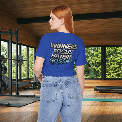 Winners Focus Haters Gossip! Tee - Motivational Graphic Shirt -  Unisex Tee for Casual Wear -  Gift for Friends -  Streetwear Fashion