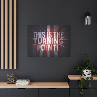 Charlie Kirk - This Is The Turning Point! - Red White Blue - Stunning American Flag Backdrop Design - Patriotic - Motivational Wall Art - Canvas - Multiple Sizes