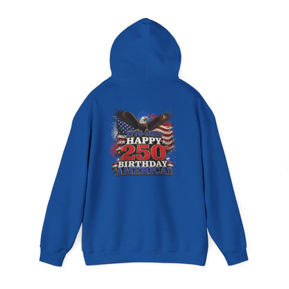 1776–2026 Happy 250th Birthday America!!! Hoodie | Patriotic Eagle & Flag Sweatshirt