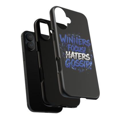 Tough Phone Cases - Winners Focus Hater's Gossip Design