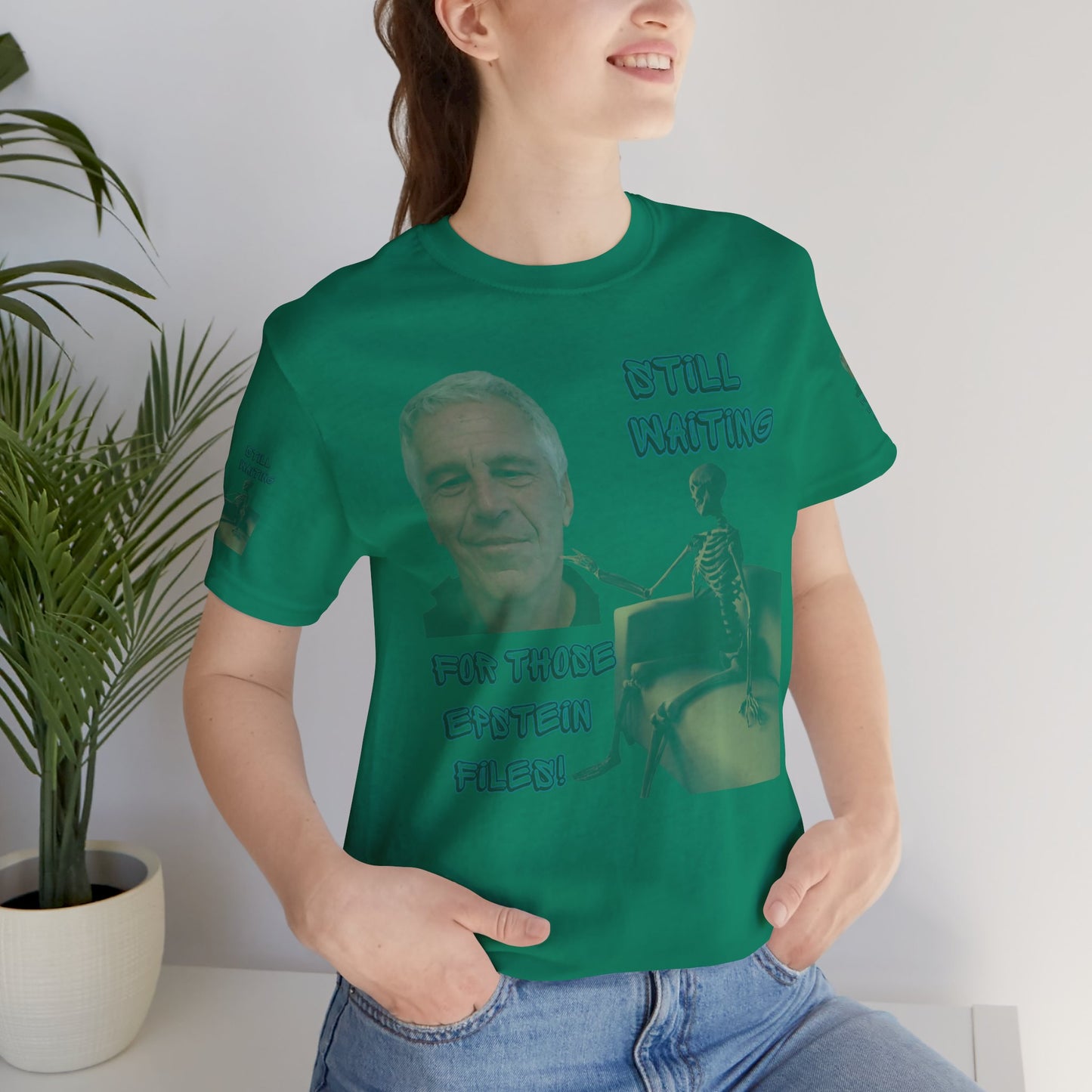 💥 Epstein T-Shirt  💥  Still  Waiting  For  Those  Epstein  Files!  💥  Sizes   XS - 5XL  💥 8  Different  Colors To  Choose  From  💥