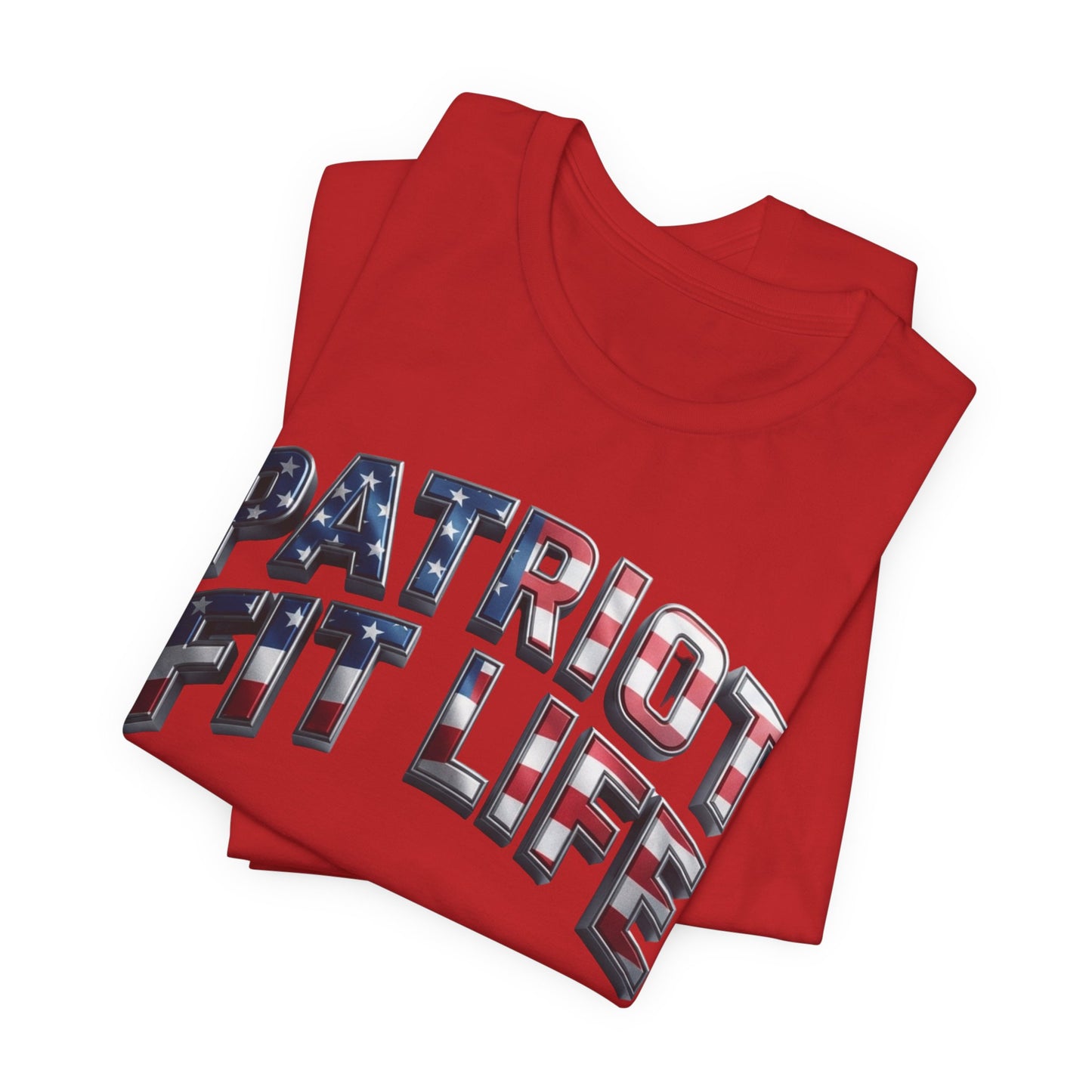 Patriot Fit Life T-Shirt — American Flag Fitness Tee