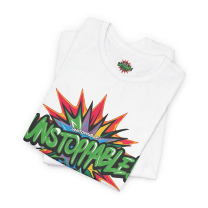 Unisex Jersey Tee - Unstoppable Graphic Design Shirt - Motivation and Fitness