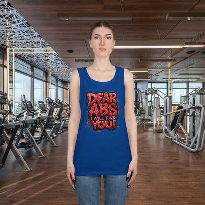 Dear Abs I Will Find You! - Unisex Heavy Cotton Tank Top - Funny Gym Tank - Fitness Apparel - S-2XL