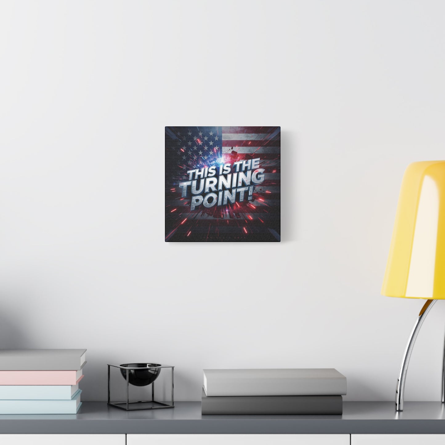 Canvas Print - Patriotic Wall Art - Stunning - Red White Blue - American Flag Backdrop - Charlie Kirk Inspired - This Is The Turning Point! - Multiple Sizes -