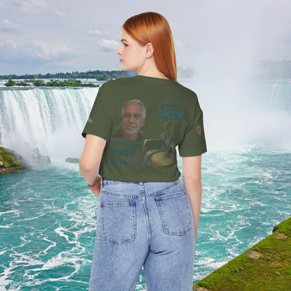 💥 Epstein T-Shirt  💥  Still  Waiting  For  Those  Epstein  Files!  💥  Sizes   XS - 5XL  💥 8  Different  Colors To  Choose  From  💥