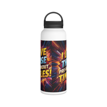 Vibrant Workout Water Bottle -  I Love Those Pre-Workout Tingles! -  Gym Hydration -  Fitness Gift -  Stainless Steel Bottle - 12oz - 18oz - 32oz - Easy Carry Handle - Holiday Gift -