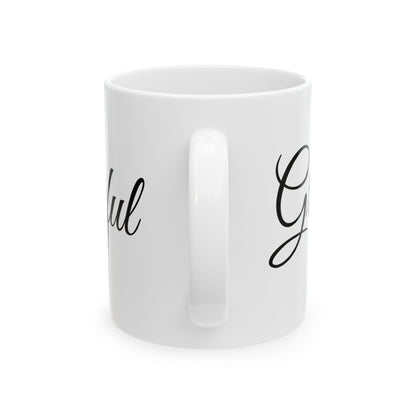 Grateful Mug (11oz/15oz)