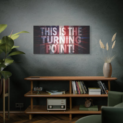 Charlie Kirk - This Is The Turning Point! - Red White Blue - Stunning American Flag Backdrop Design - Patriotic - Motivational Wall Art - Canvas - Multiple Sizes