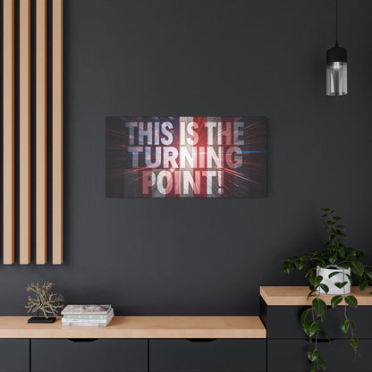 Charlie Kirk - This Is The Turning Point! - Red White Blue - Stunning American Flag Backdrop Design - Patriotic - Motivational Wall Art - Canvas - Multiple Sizes