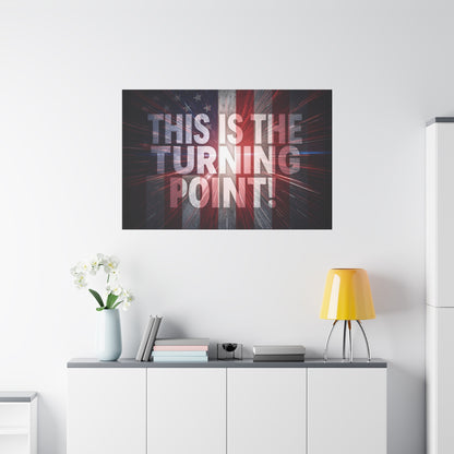 Charlie Kirk - This Is The Turning Point! - Red White Blue - Stunning American Flag Backdrop Design - Patriotic - Motivational Wall Art - Canvas - Multiple Sizes
