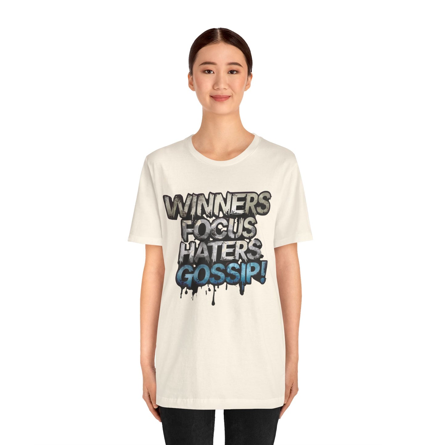 Winners Focus Haters Gossip - Motivational T-Shirt - Bold Graphic Tee - Unisex XS-4XL