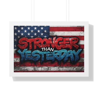 Patriotic Stronger Than Yesterday Red White Blue Wall Art Print, Framed Horizontal Poster, Inspirational Home Decor, Gift for Veterans, Americana Decor, Motivational Art