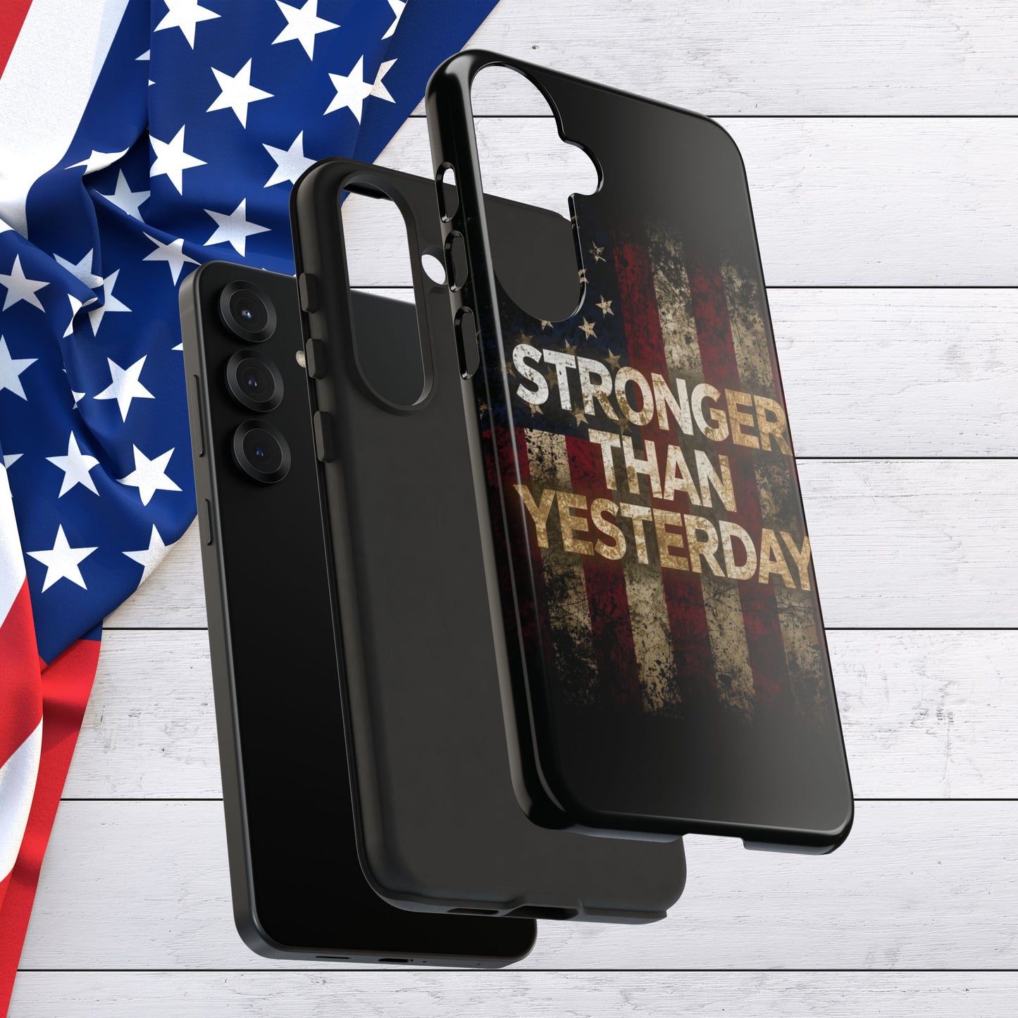 Patriotic Phone Case - Stronger Than Yesterday Print - Against a Vintage American Flag Background - Gift for Veterans, Motivational Quote, USA Pride, Independence Day