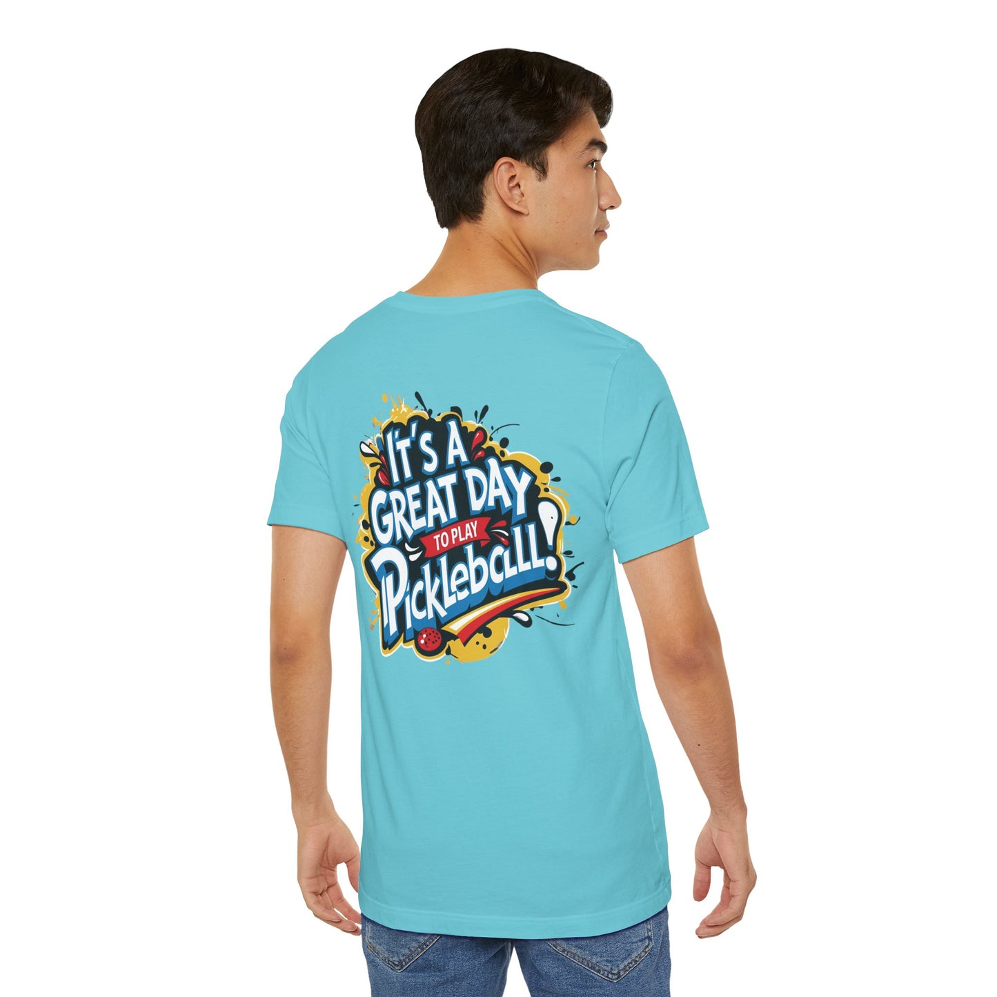 It's a Great Day to Play Pickleball T-Shirt - Unisex Graphic Tee - XS-4XL