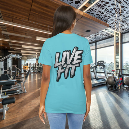 LIVE FIT Unisex Jersey Tee - Fitness Shirt - XS - 4XL -  Workout Apparel -  Motivational T-Shirt - Casual Wear - Gift for Fitness Enthusiasts
