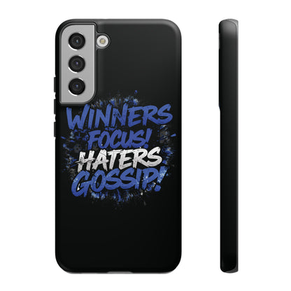 Tough Phone Cases - Winners Focus Hater's Gossip Design
