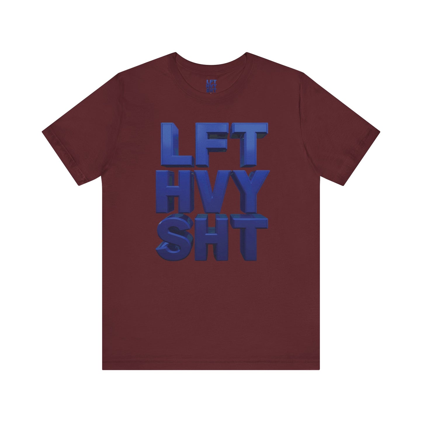 LFT HVY SHT - Lift Heavy Shit - Bold 3D Gym Tee - Fitness