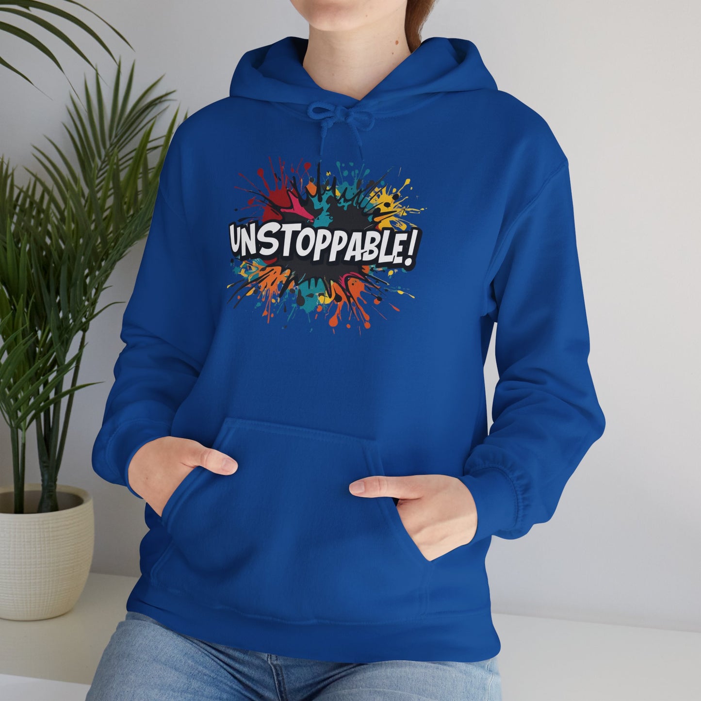 Unstoppable! Paint Splash Hoodie - Motivational Graphic Sweatshirt - Unisex Pullover - S-5XL