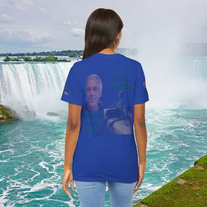 💥 Epstein T-Shirt  💥  Still  Waiting  For  Those  Epstein  Files!  💥  Sizes   XS - 5XL  💥 8  Different  Colors To  Choose  From  💥