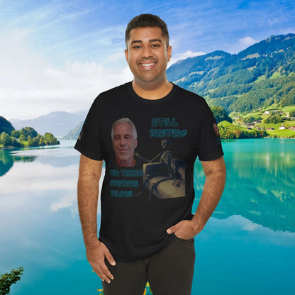 💥 Epstein T-Shirt  💥  Still  Waiting  For  Those  Epstein  Files!  💥  Sizes   XS - 5XL  💥 8  Different  Colors To  Choose  From  💥