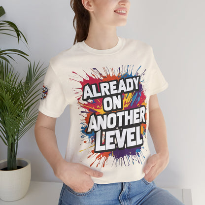 💥 Colorful  💥 Motivation  Tee 💥  'Already on Another Level'  💥 8  Different  Colors  💥 Sizes  XS - 5XL 💥
