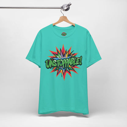 Unisex Jersey Tee - Unstoppable Graphic Design Shirt - Motivation and Fitness