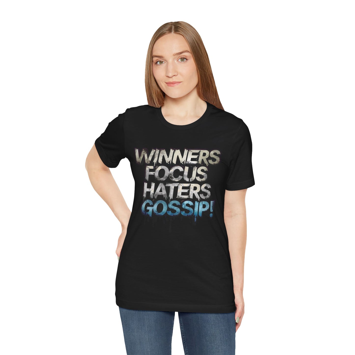 Winners Focus Haters Gossip - Motivational T-Shirt - Bold Graphic Tee - Unisex XS-4XL