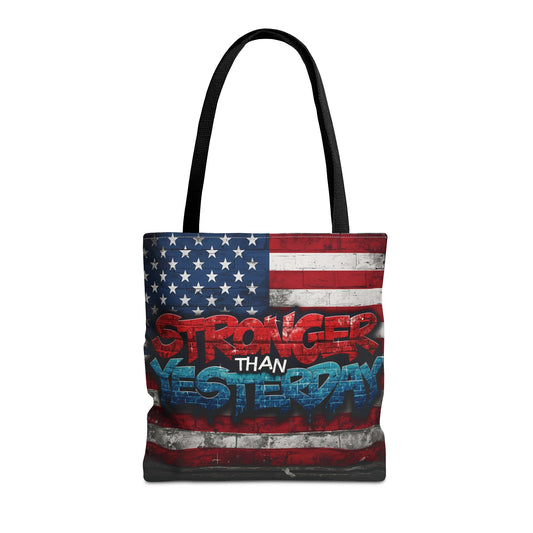 Patriotic Red White Blue Tote Bag - Stronger Than Yesterday - Perfect for Fourth of July, Gym, Beach, Shopping, Gifts