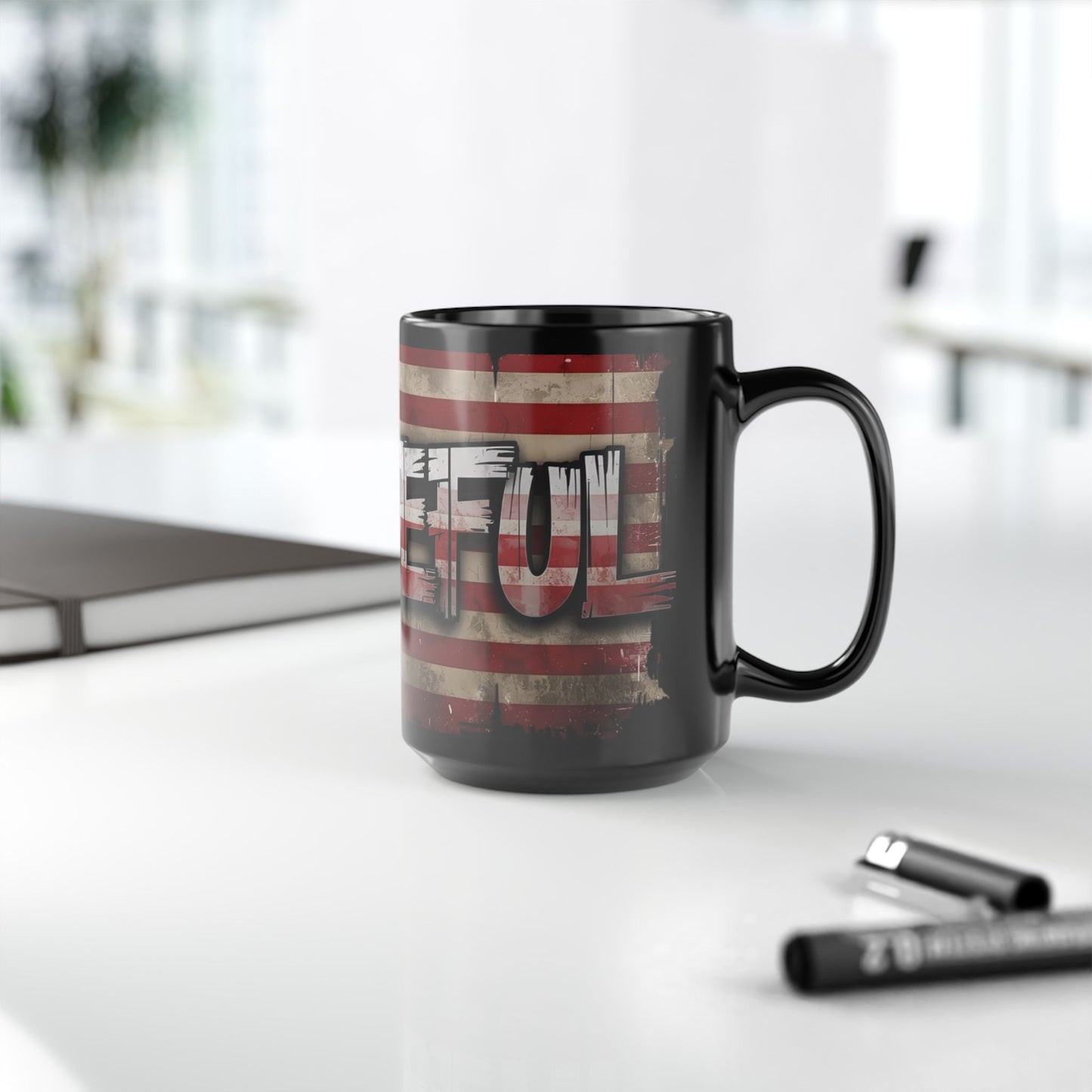 Grateful Print - Against a Vintage American Flag Red White Blue Background Design- Patriotic Mug - 11oz and or 15oz