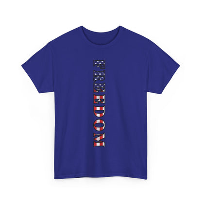 Freedom Patriotic T-Shirt - Red White Blue - American Flag Tee - Unisex S-5XL