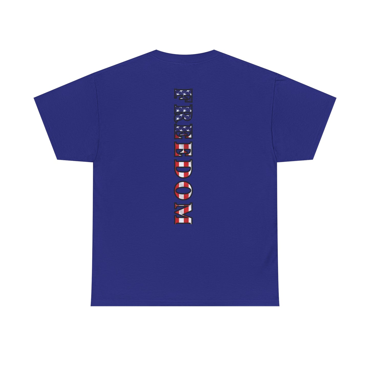 Freedom Patriotic T-Shirt - Red White Blue - American Flag Tee - Unisex S-5XL