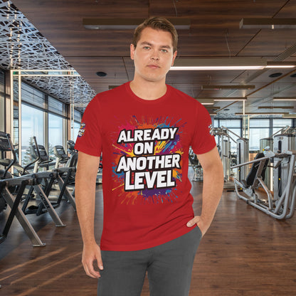 💥 Colorful  💥 Motivation  Tee 💥  'Already on Another Level'  💥 8  Different  Colors  💥 Sizes  XS - 5XL 💥