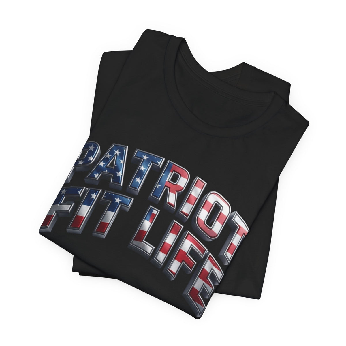 Patriot Fit Life T-Shirt — American Flag Fitness Tee