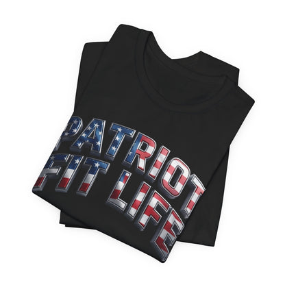 Patriot Fit Life T-Shirt — American Flag Fitness Tee
