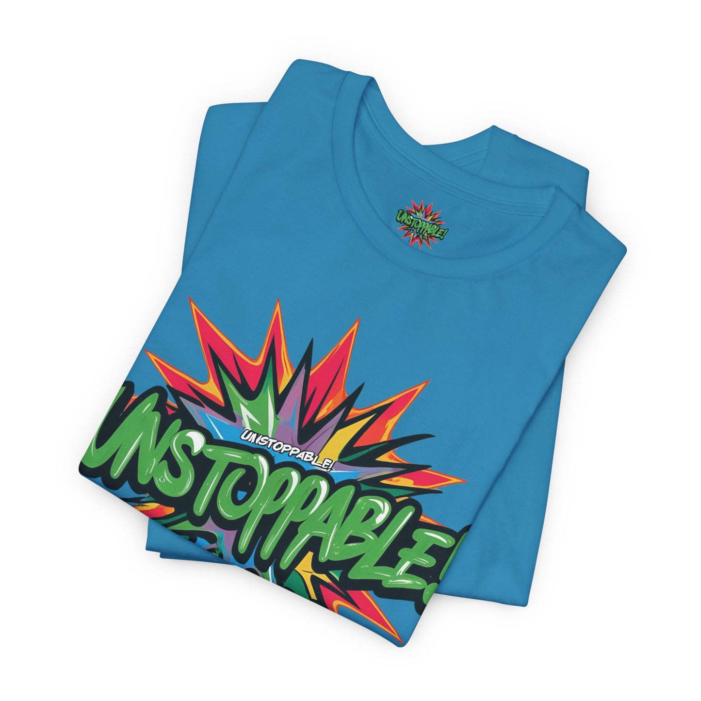 Unisex Jersey Tee - Unstoppable Graphic Design Shirt - Motivation and Fitness