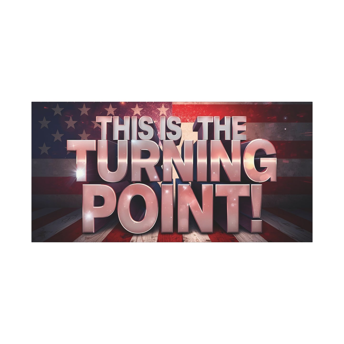 Gallery Wrapped Canvas Wall Art - Charlie Kirk Inspired - This Is The Turning Point! - Red White Blue - American Flag Backdrop Design - Multiple Sizes -