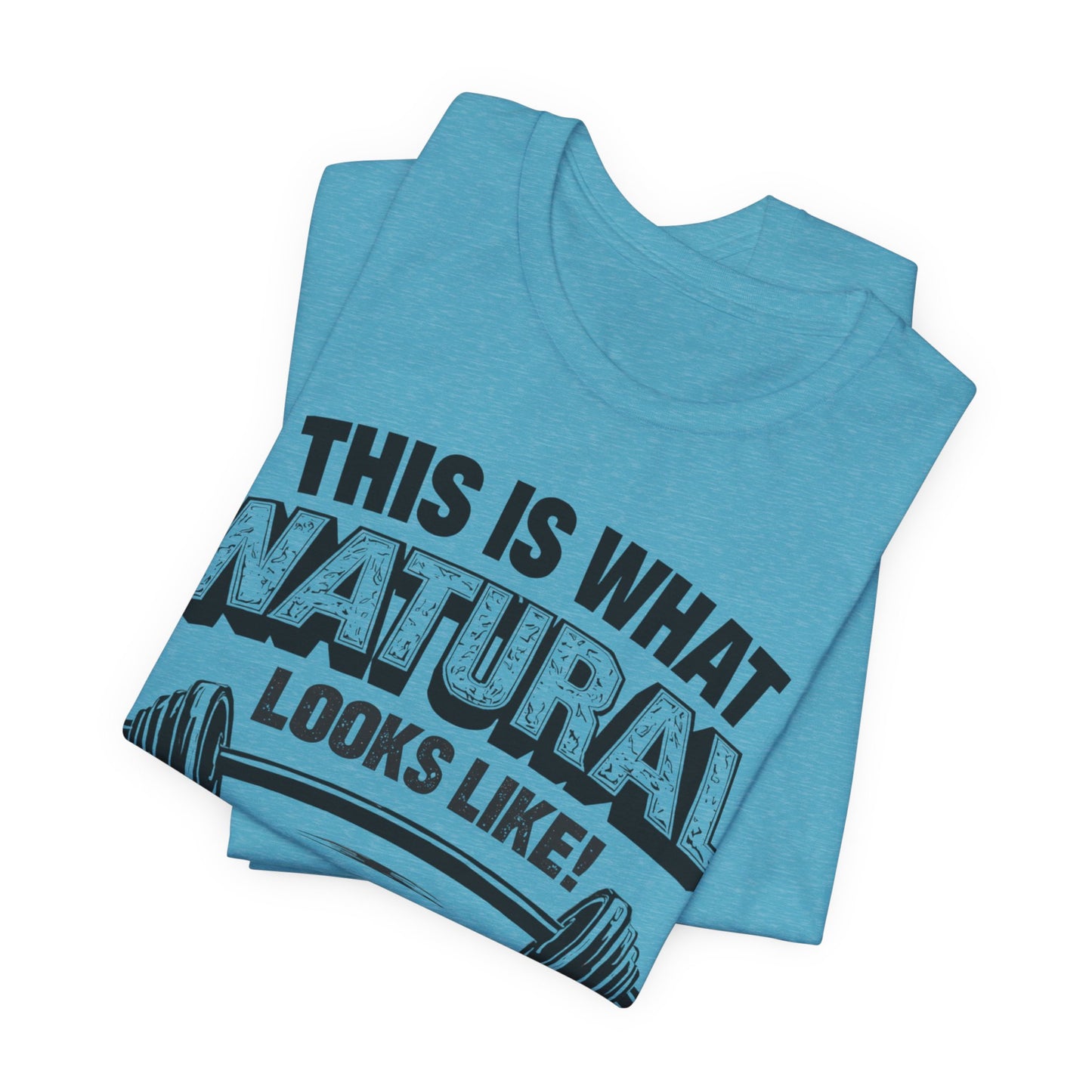 Natural Looks Weightlifting Tee | Gym Graphic T-Shirt