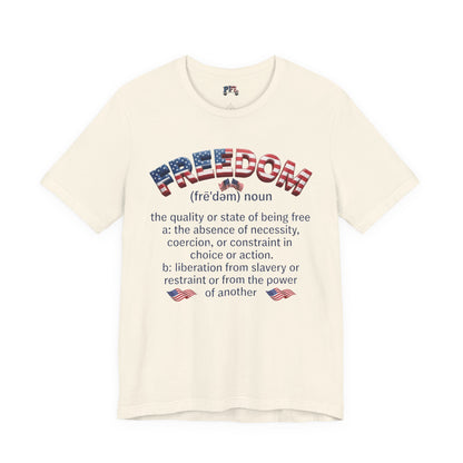 Freedom Definition Tee — Patriotic USA Flag Text T‑Shirt