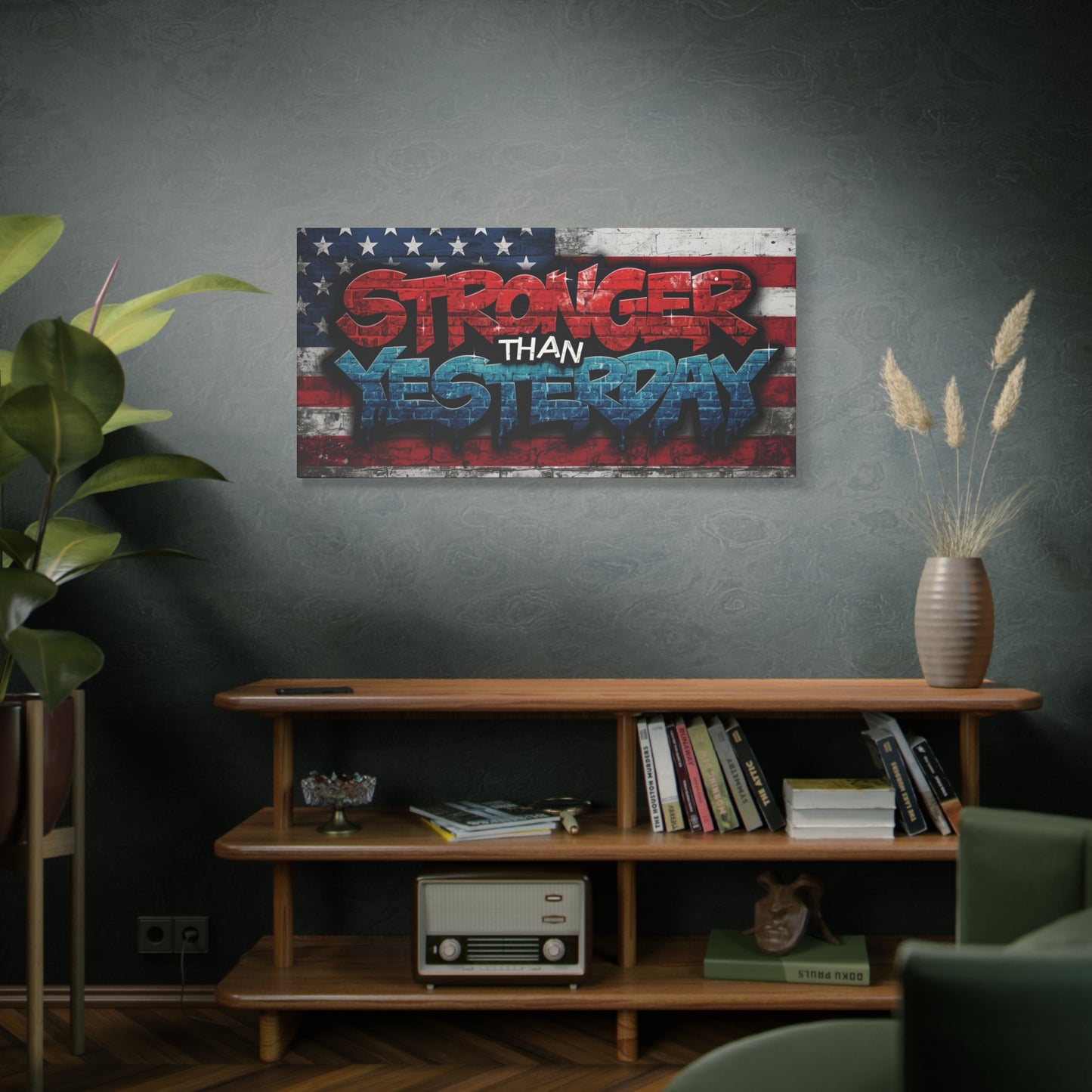 Stronger Than Yesterday Patriotic Canvas Wall Art