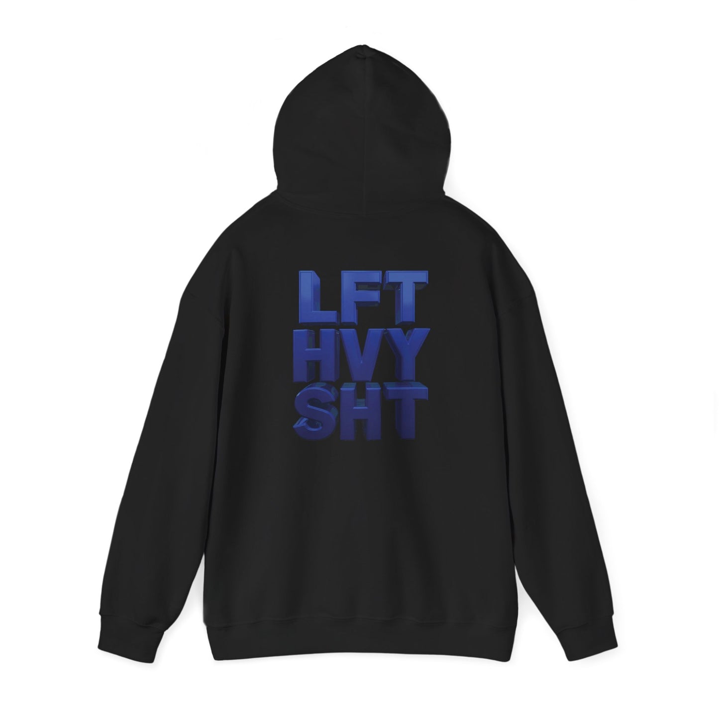 Lift Heavy Shit - LFT HVY SHT - Gym Hoodie - Bold Fitness Pullover - Unisex S-5XL