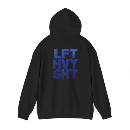 Lift Heavy Shit - LFT HVY SHT - Gym Hoodie - Bold Fitness Pullover - Unisex S-5XL