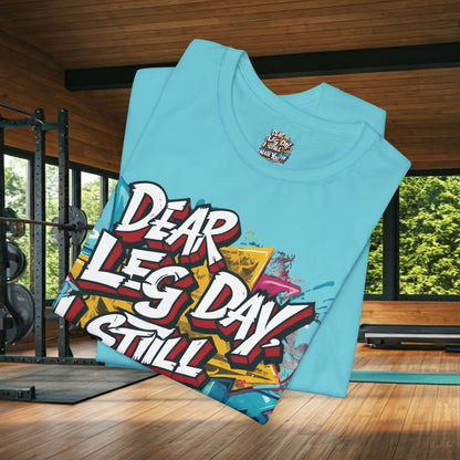 Leg Day Hater T-Shirt