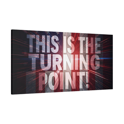 Charlie Kirk - This Is The Turning Point! - Red White Blue - Stunning American Flag Backdrop Design - Patriotic - Motivational Wall Art - Canvas - Multiple Sizes